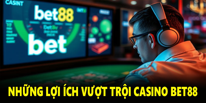 Những lợi ích vượt trội mà sảnh cược này có